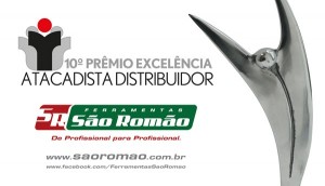 Ferramentas São Romão participa como patrocinadora do 10º Prêmio Excelência Atacadista Distribuidor da Revista Revenda Construção.