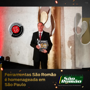 Ferramentas São Romão é homenageada em São Paulo