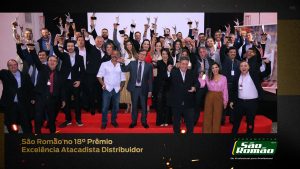 São Romão no 18º Prêmio Excelência Atacadista Distribuidor